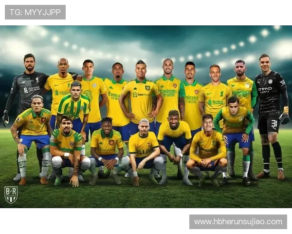 巴西队最新阵容解析 球员实力与战术布置全面解读 巴西队最新阵容解析 球员实力与战术布置全面解读